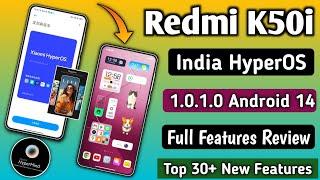 OMG Redmi K50i India HyperOS 1.0.1.0 Released With Android 14,Full Features Review, Top 30+ Features