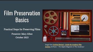 Film Preservation Basics: Practical Steps for Preserving Films