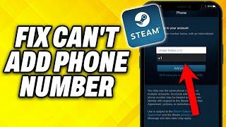 How To Fix Can t Add Phone Number To Steam 2024