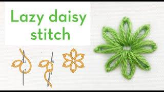 Lazy Daisy Stitch - How to quick video tutorial - hand embroidery stitches for beginners