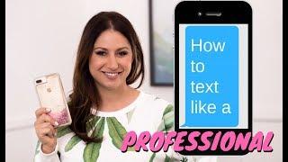 Learn How To Text Professionally 