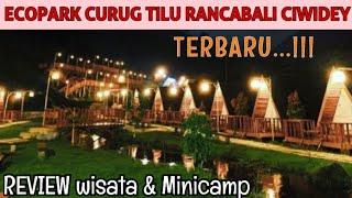 ECOPARK CURUG TILU CAMPING GROUND RANCABALI CIWIDEY | WISATA & MINICAMP