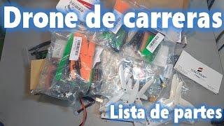 Mi primer drone de carreras (lista de partes)