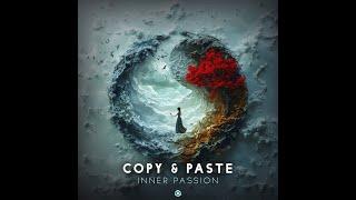 Copy & Paste - Inner Passion - Official