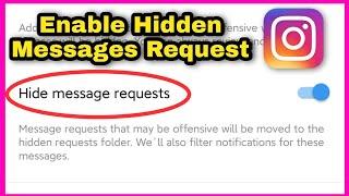 How To Enable Hidden Message Request on Instagram