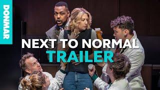 NEXT TO NORMAL Trailer | Donmar Warehouse