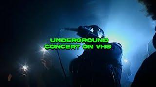 Underground CONCERT in San Francisco - captured on VHS
