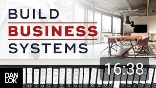 How To Build Systems In Your Business - Systemize Your Business Ep. 7