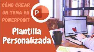 PLANTILLA PERSONALIZADA DE POWER POINT || TEMA EN POWERPOINT