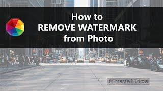 How to Remove Watermark from Photo - 3 Easy Ways
