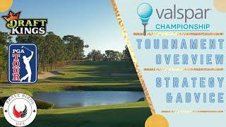 The Valspar Championship (2024) | DraftKings | Golf | PGA DFS | Strategy | Picks | Thoughts | Advice