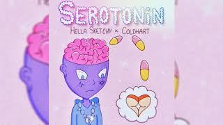 Hella Sketchy - Serotonin (feat. Coldhart)