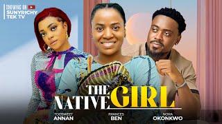 THE NATIVE GIRL - Toosweet Annan, Frances Ben, Nora Okonkwo Nigerian Movies 2024 Latest Full Movies