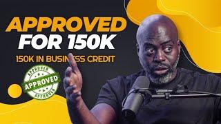 How to Get APPROVED For Business Credit *The Easy Way*