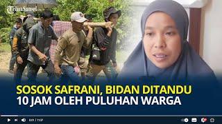 Sosok Safrani, Bidan Ditandu 10 Jam oleh Puluhan Warga, Mengabdi 12 Tahun Rawat Ibu Hamil & Balita