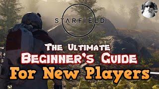 The Ultimate Beginner's Guide to Starfield for New Players