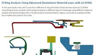 LS DYNA Consulting Services   FEA of Elastomeric O Ring and Sealing Systems