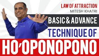 Ho'Oponopono Techniques Explained | Basics to Advanced Practices with Mitesh Khatri