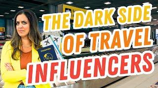 The Dark Side Of Travel Influencers