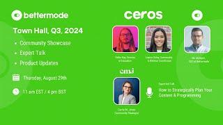 Bettermode Town Hall Event - Q3, 2024