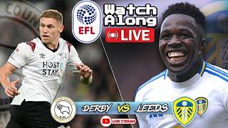 Leeds United vs Derby County - Live Watch Along