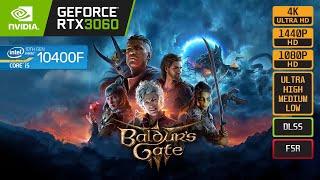 BALDURS GATE 3 - RTX 3060 - i5 10400F