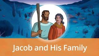 Jacob and His Family | Old Testament Stories for Kids