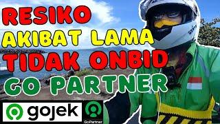 Akibat Lama Tidak OnBid GoPartner, Cara Menjalankan Orderan GoMart