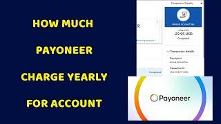How much Payoneer charges for Annual Account fee
