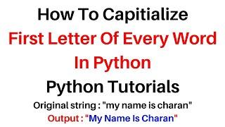 Python PY Tutorial Capitalize the First Letter of Every Word 2 Ways