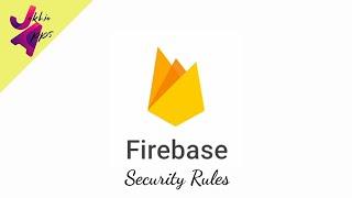 Firebase RTDB security rules || become a pro developer || protect your app against hijacking