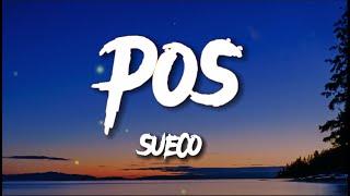 Sueco - POS (Lyrics) | You're Piece of sh*t, No One Cares if You Go Missing..