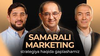 Samarali Marketing Strategiyasi | Hasan Mamasaidov, Aziz Gapparov, Farxod Kamilov