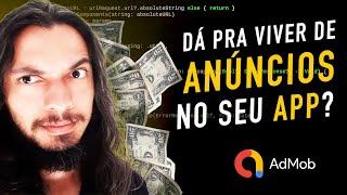 PROGRAMADOR: Dá pra VIVER só com ANÚNCIOS no aplicativo?