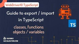 Guide to export & import in JS/typescript for classes | functions | variables