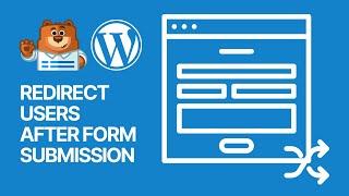  Learn How to Redirect Users After Form Submission in WordPress!  Beginners Guide