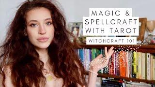 HOW TO CAST SPELLS WITH TAROT | WITCHCRAFT 101 | TAROT MAGIC, RITUALS & SPELLS | MANIFEST WITH TAROT