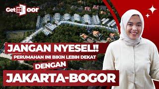 JAKARTA - BOGOR CUMA SELANGKAH? PERUMAHAN INI WAJIB DIMILIKI!