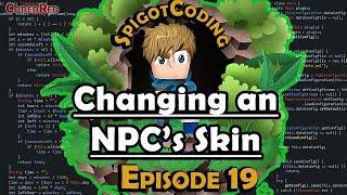 How to make a Spigot 1.15+ plugin (Ep19) Changing an NPC's Skin