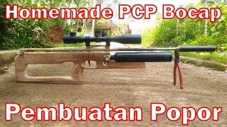 Membuat Sendiri PCP Bocap 360cc Tipe Bullpup - Pembuatan Popor