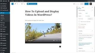 How To Upload and Display Videos In WordPress?