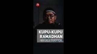 [REPOST] VP0307 | KUPU-KUPU RAMADHAN | Ustadz Muflih Safitra, M.Sc. (1444H)