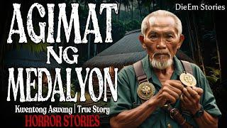 AGIMAT NG MEDALYON | Kwentong Aswang | True Story