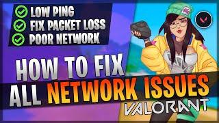 FIX ALL NETWORK ISSUES IN VALORANT ACT 2! - Best Network Settings & Tweaks