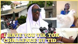 "I HATE YOU CHALLENGE." BY TID TREADS ALLOVER || Watch here TikTok Challange