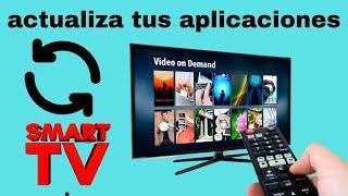 como actualizar las aplicaciones de tu smart tv