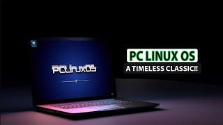 PCLinuxOS A Timeless Classic That Is just Awesome !!! The Linux Tube