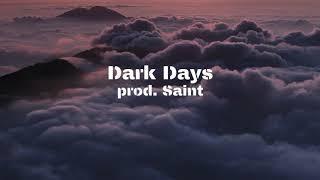 (FREE) ''Dark Days'' | Houdini Type Beat | Toronto Type Beat | prod. Saint