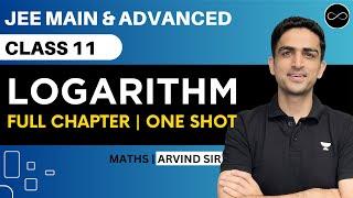 Logarithm Class 11 | One Shot | JEE Main & Advanced | Arvind Kalia Sir