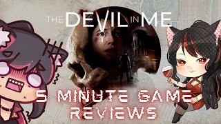 The Devil In Me | 5 Minute Game Reviews